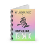 Unfailing Love Spiral Notebook - Ruled Line