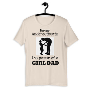 The Power of  Girl Dad Short-Sleeve Unisex T-Shirt