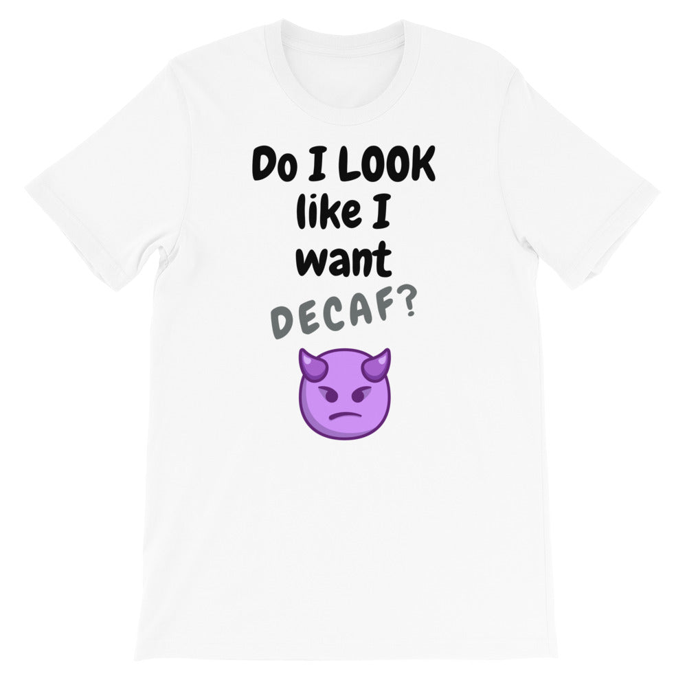 No Decaf Short-Sleeve Unisex T-Shirt