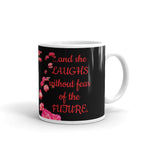 She Laughs Coffee Mug