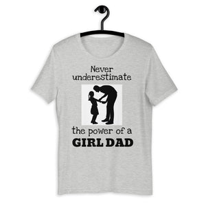 The Power of  Girl Dad Short-Sleeve Unisex T-Shirt