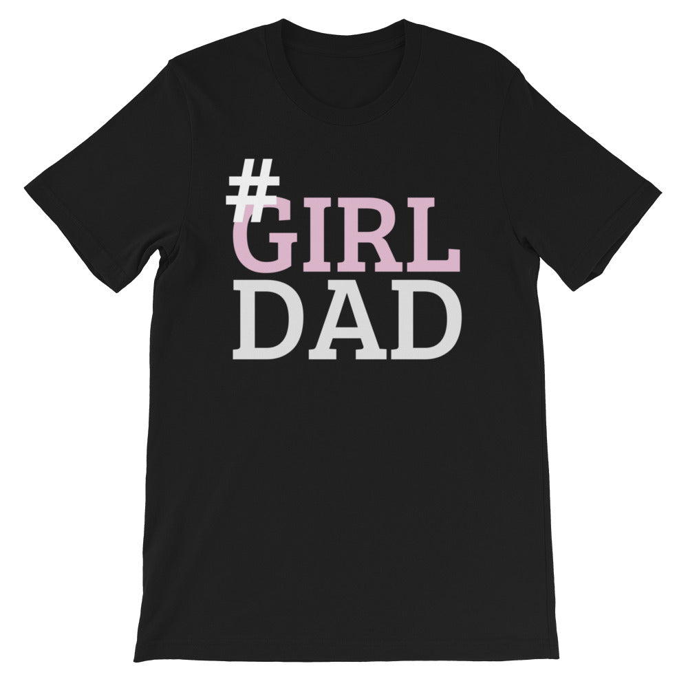 #Girl Dad T Shirt
