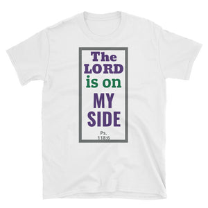 The Lord is on My Side Short-Sleeve Unisex T-Shirt