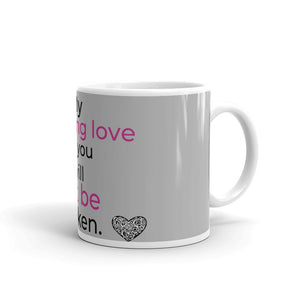 Unfailing Love Coffee Mug